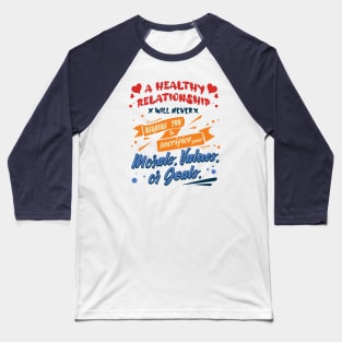 Healthy Relationship Baseball T-Shirt